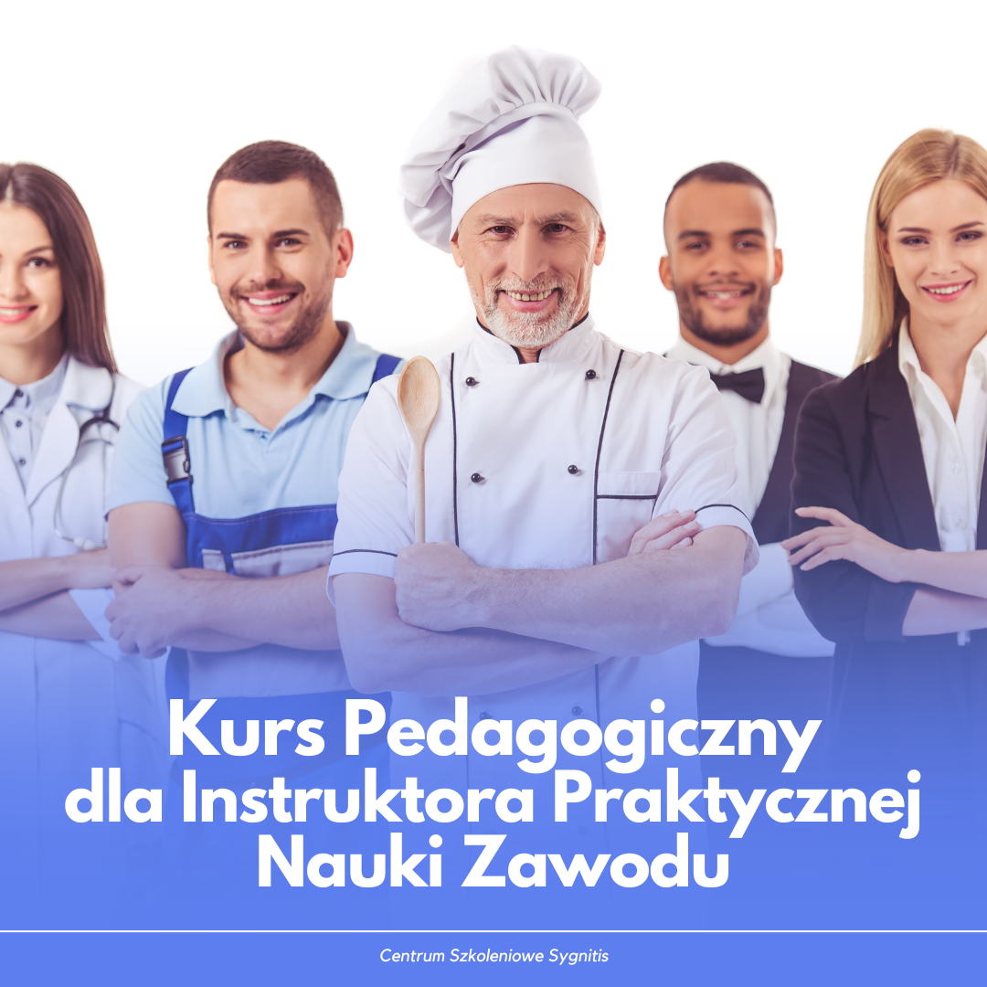 Kurs pedagogiczny dla instruktora praktycznej nauki zawodu